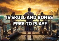 Is Skull and Bones Free to Play? Price & Microtransactions Details